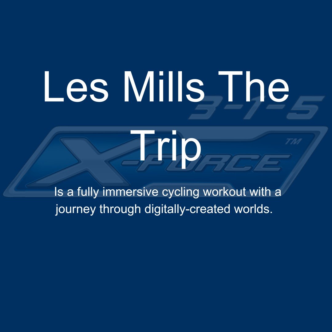 les mills the trip